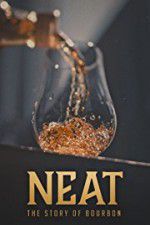 Watch Neat: The Story of Bourbon Vodly