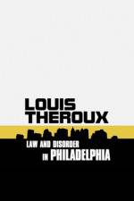 Watch Louis Theroux: Law and Disorder in Philadelphia Vodly