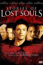 Watch Stories of Lost Souls Vodly