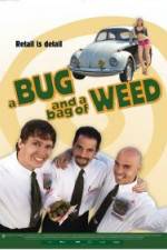 Watch A Bug and a Bag of Weed Vodly