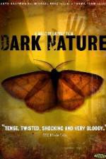 Watch Dark Nature Vodly