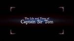 Watch The Life and Times of Captain Sir Tom Vodly