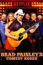 Watch Brad Paisley\'s Comedy Rodeo Vodly