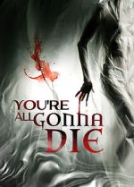 Watch You\'re All Gonna Die Vodly