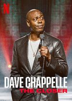 Watch Dave Chappelle: The Closer (TV Special 2021) Vodly