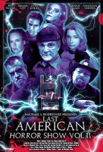Watch Last American Horror Show: Volume II Vodly