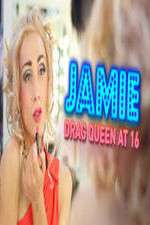 Watch Jamie; Drag Queen at 16 Vodly