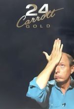 Watch Jasper Carrott: 24 Carrott Gold Vodly