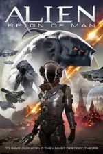 Watch Alien Reign of Man Vodly