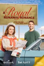 Watch A Royal Runaway Romance Vodly
