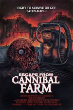 Watch Escape from Cannibal Farm Vodly