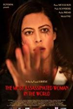 Watch The Most Assassinated Woman in the World Vodly