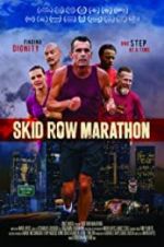 Watch Skid Row Marathon Vodly