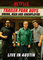 Watch Trailer Park Boys: Drunk, High & Unemployed Vodly