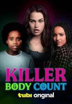 Watch Killer Body Count Vodly