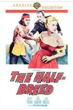 Watch The Half-Breed Vodly