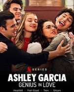 Watch Ashley Garcia: Genius in Love Vodly