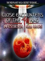 Watch Close Encounters of the 4th Kind: Infestation from Mars Vodly