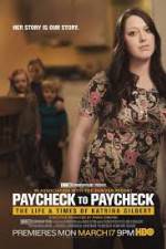 Watch Paycheck to Paycheck-The Life and Times of Katrina Gilbert Vodly