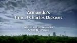 Watch Armando\'s Tale of Charles Dickens Vodly