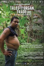 Watch Tales from the Organ Trade Vodly