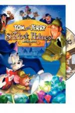 Watch Tom and Jerry Meet Sherlock Holmes Vodly