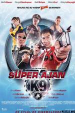 Watch Super Ajan K9 Vodly