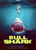 Watch Bull Shark Vodly