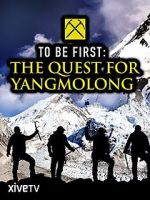 Watch To Be First: The Quest for Yangmolong Vodly