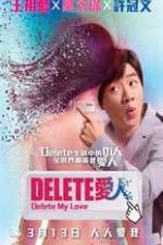 Watch Delete My Love Vodly