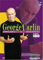 Watch George Carlin: Complaints & Grievances Vodly