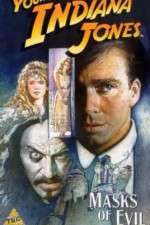 Watch The Adventures of Young Indiana Jones: Masks of Evil Vodly