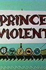 Watch Prince Violent Vodly