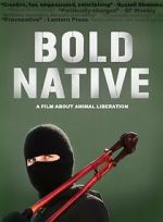 Watch Bold Native Vodly