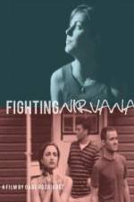 Watch Fighting Nirvana Vodly