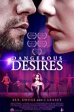 Watch Dangerous Desires Vodly