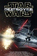 Watch Star Wars: Destroyer Vodly