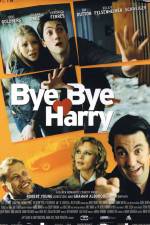 Watch Bye Bye Harry! Vodly