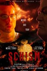 Watch Schism Vodly