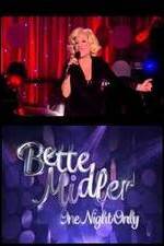 Watch Bette Midler: One Night Only Vodly