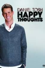 Watch Daniel Tosh: Happy Thoughts Vodly