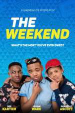 Watch The Weekend Movie Vodly