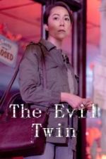 Watch The Evil Twin Vodly
