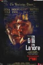 Watch Kya Dilli Kya Lahore Vodly