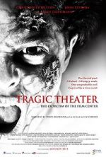 Watch Tragic Theater Vodly