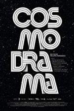 Watch Cosmodrama Vodly
