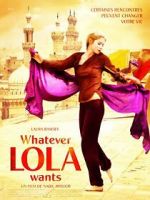 Watch Whatever Lola Wants Vodly