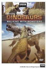 Watch BBC Before the Dinosaurs: Walking With Monsters Vodly