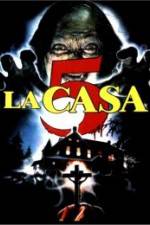 Watch La casa 5 Vodly