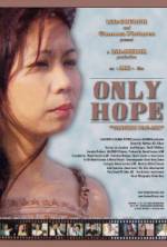 Watch Only Hope Vodly